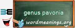 WordMeaning blackboard for genus pavonia